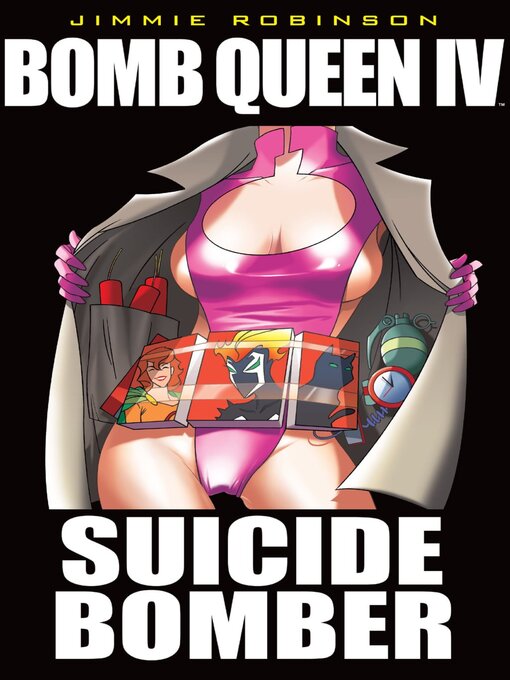 Title details for Bomb Queen (2006), Volume 4 by Jimmie Robinson - Available